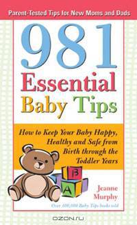 981 Essential Baby Tips