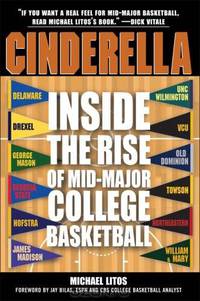 Cinderella: Inside the Rise of Mid-Major College Basketball