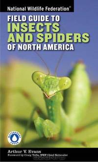 National Wildlife Federation Field Guide to Insects and Spiders & Related Species of North America