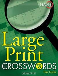 Large Print Crosswords #8
