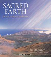 Sacred Earth: Places of Peace and Power