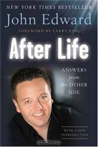 After Life: Answers from the Other Side