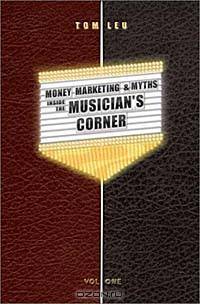 Money, Marketing, & Myths Inside the Musician