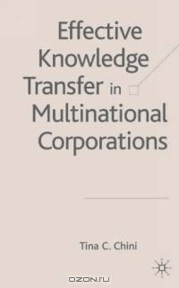 Effective Knowledge Transfer in Multinational Corporations