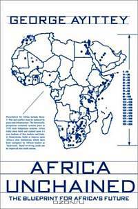 Africa Unchained : The Blueprint for Africa