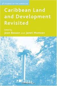 Caribbean Land and Development Revisited (Studies of the Americas)