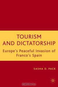 Tourism and Dictatorship: Europe