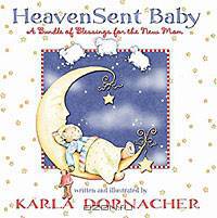 Heaven Sent Baby: A Bundle of Blessings for the New Mom