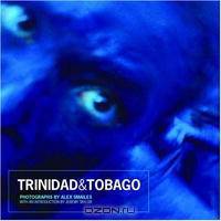 Trinidad &Tobago: Carnival Land Water People