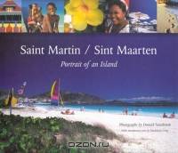 Saint Martin/sint Maarten: Portrait Of An Island