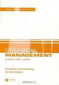 Strategic Management: Issues and Cases