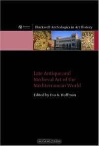 Late Antique and Medieval Art of the Mediterranean World