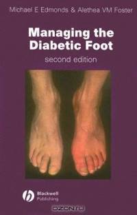 Managing The Diabetic Foot
