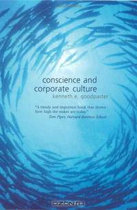 Conscience and Corporate Culture (Foundations of Business Ethics)