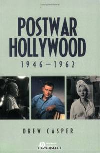Postwar Hollywood: 1946-1962
