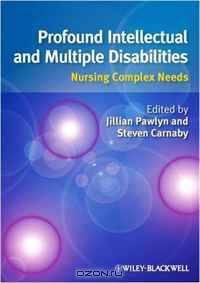 Profound Intellectual and Multiple Disabilities: Nursing Complex Needs