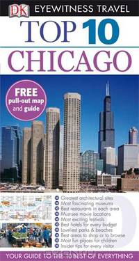 DK Eyewitness Top 10 Travel Guide: Chicago