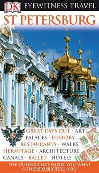 DK Eyewitness Travel Guide: St Petersburg