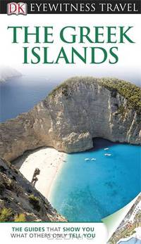 DK Eyewitness Travel Guide: The Greek Islands