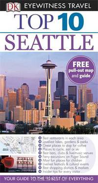 DK Eyewitness Top 10 Travel Guide: Seattle