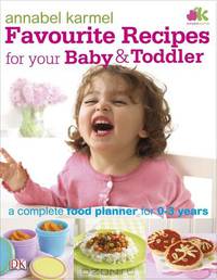 Favourite Recipes for Your Baby and Toddler