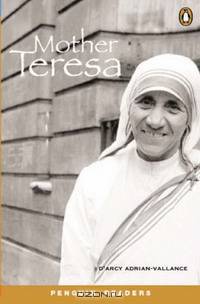 Mother Teresa (Penguin Longman Penguin Readers)