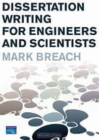 Dissertation Writing for Engineers and Scientists