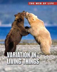 Variation in Living Things (The Web of Life)