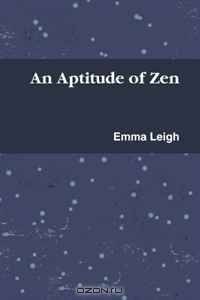 An Aptitude of Zen