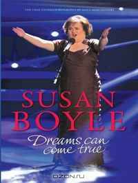 Susan Boyle: Dreams Can Come True