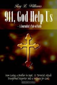 911, God Help Us - A Journalist