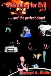 Searching for Evil: And the Perfect Donut
