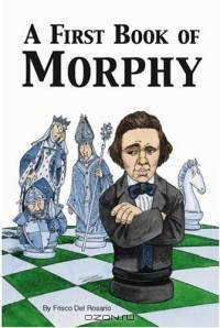 A First Book of Morphy