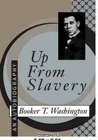 Up from Slavery: An Autobiography