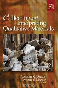 Collecting and Interpreting Qualitative Materials