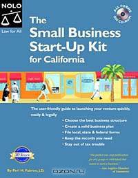 The Small Business Start-Up Kit for California (SMALL BUSINESS START UP KIT FOR CALIFORNIA)