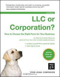 LLC or Corporation? How to Choose the Right Form for Your Business