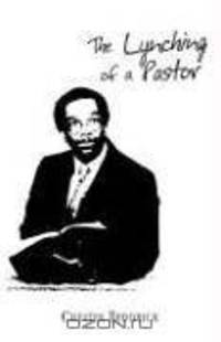 The Lynching of a Pastor