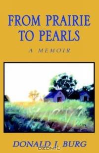 From Prairie To Pearls