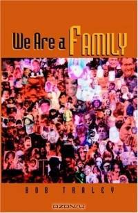 We Are A Family