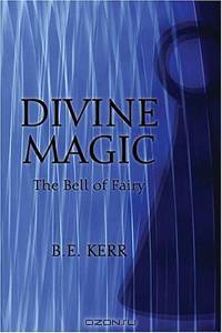 Divine Magic: The Bell of Fairy