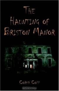 The Haunting of Briston Manor