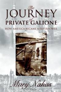 The Journey Of Private Galione