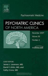 Advances in Psychosomatic Medicine, An Issue of Psychiatric Clinics