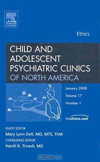 Ethics, An Issue of Child and Adolescent Psychiatric Clinics