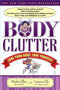 Body Clutter: Love Your Body, Love Yourself
