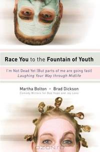 Race You to the Fountain of Youth: I