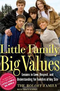 Little Family, Big Values: Lessons in Love, Respect, and Understanding for Families of Any Size
