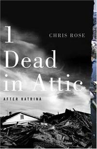 1 Dead in Attic: After Katrina