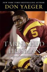 Tarnished Heisman: Did Reggie Bush Turn His Final College Season into a Six-Figure Job?
